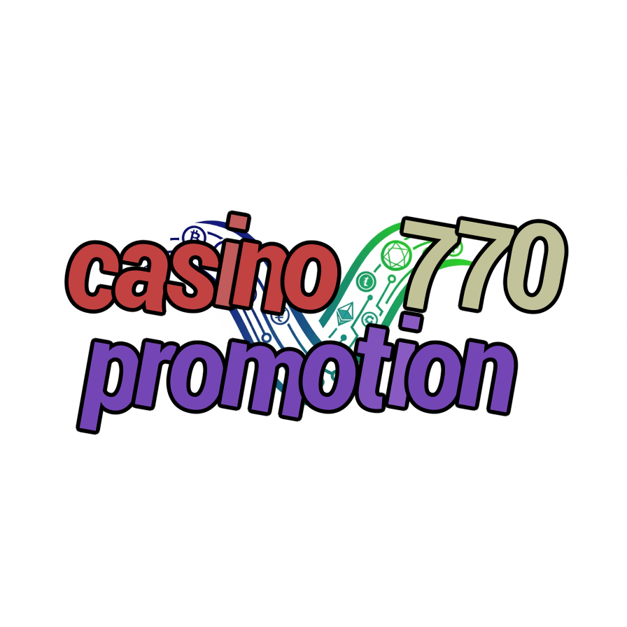 casino 770 promotion